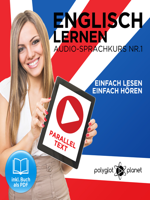 Titeldetails für Englisch Lernen - Einfach Lesen - Einfach Hören: Paralleltext Audio-Sprachkurs Nr. 1 nach Polyglot Planet - Verfügbar